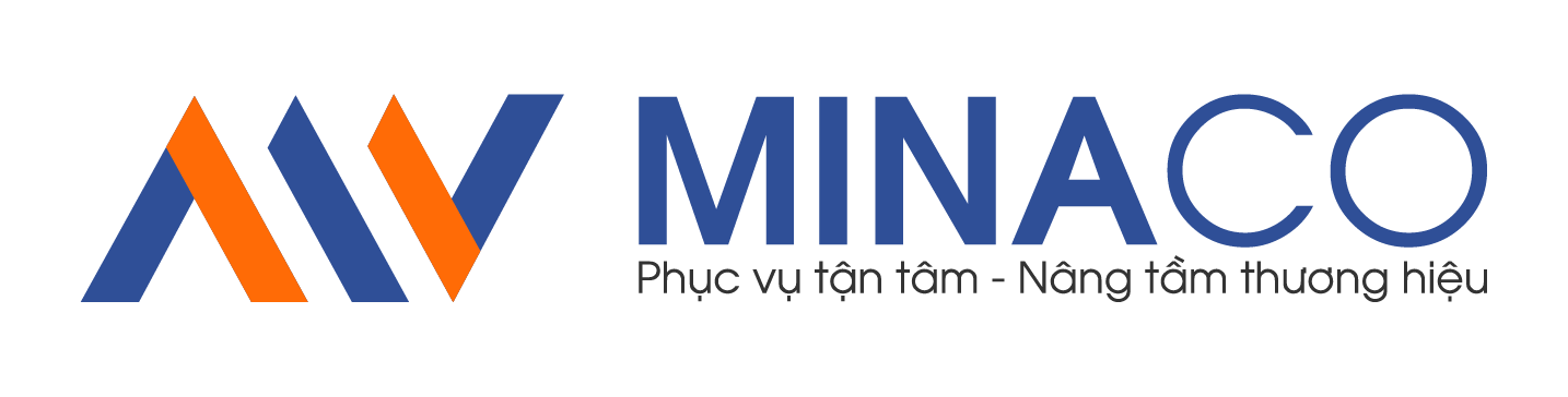 Minaco – Phục vụ tận tâm, nâng tầm thương hiệu